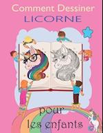 Comment Dessiner Licorne pour les Enfants