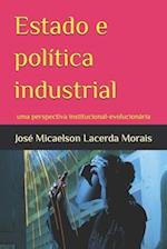 Estado e política industrial