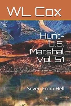 Hunt-U.S. Marshal Vol. 51