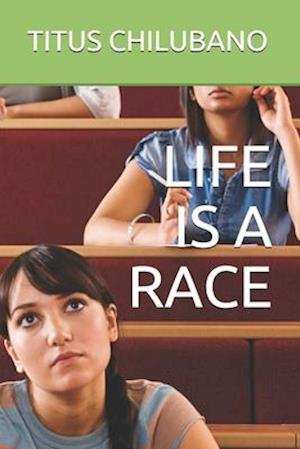 Life Is a Race