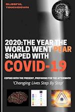 2020 A Year the World Went Pear Shaped with COVID-19