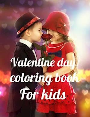 Valentine day coloring book for kids