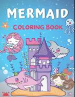 Mermaid Coloring Book: 100 Pages Coloring Book for Kids Ages 4-8 & 9-12 