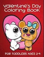 Valentine's Day Coloring Book for Toddlers Ages 2-4: Kindergarten Prechoolers Designs For Kids Fun 