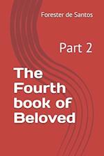 The Fourth book of Beloved: Part 2 