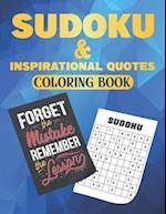 Sudoku And Inspirational Quotes Coloring Book: 200 Sudoku Puzzles for Beginners and Pros | 50 Motivational & Inspirational Quotes to color for Kids an