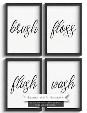 Bathroom Wall Art illustrations: Set of 5 Washroom Decor Art 8x10"- Flush, Floss, Brush, Wash - To be cut out of the book and framed