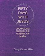 Fifty Days with Jesus