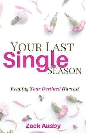 Your Last Single Season