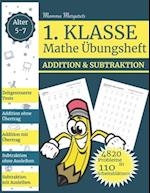1. KLASSE Mathe Übungsheft - ADDITION & SUBTRAKTION