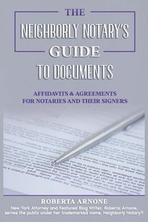 The Neighborly Notary's Guide to Documents