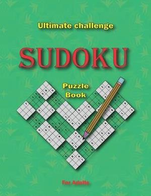 Ultimate challenge Sudoku Puzzle Book for Adults