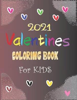 2021 Valentines Coloring Book For KIDS