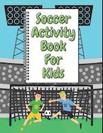 Soccer Activity Book For Kids