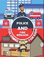 Police And Fire Brigade Coloring Book For Kids