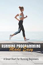 Running Programming Made Easy