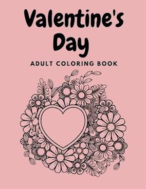 Valentine's Day Adult Coloring Book