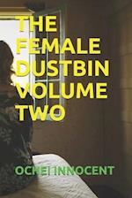 The Female Dustbin Volume Two