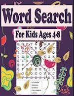 Word Search for Kids Ages 4-8: 102 Word Search Puzzles, and hundreds of hidden words you need to find, practice spelling, learn vocabulary, improve re