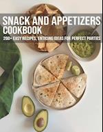 Snack And Appetizers Cookbook