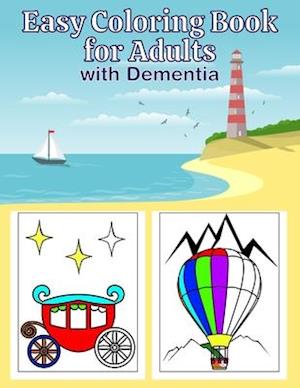 Easy Coloring Book for Adults with Dementia