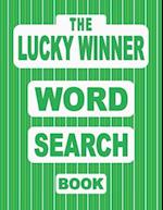 The LUCKY WINNER Word Search Book