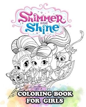Shimmer and Shine Coloring Book for Girls