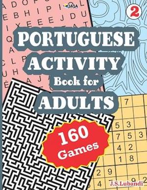 PORTUGUESE ACTIVITY Book for ADULTS; 160 Games, Vol. 2