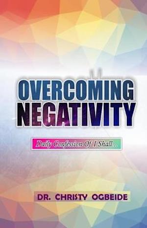 Overcoming Negativity