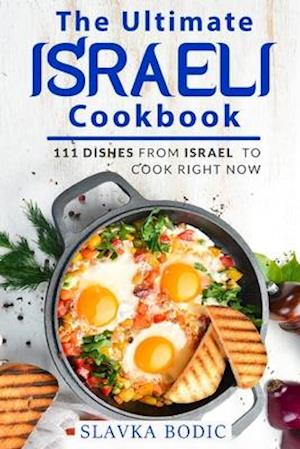 The Ultimate Israeli Cookbook