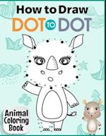 How to Draw Dot to Dot Animal Coloring Book