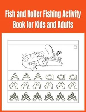 Fish and Roller Fishing Activity Book for Kids and Adults