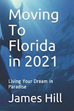 Moving To Florida in 2021