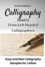 Calligraphy Basics from Left Handed Calligraphers