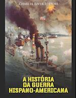 A História da Guerra Hispano-Americana