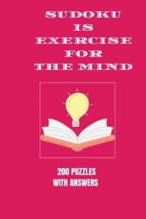Sudoku is Exercise For the Mind