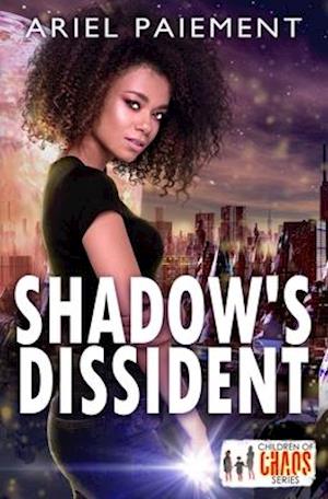 Shadow's Dissident