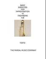 BASIC EXERCICES FOR IMPROVISATION IN TROMBONE N-8 : TOKYO 
