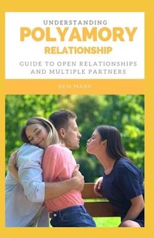 Understanding Polyamory Relationships