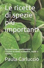 Le ricette di spezie più importanti