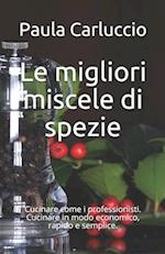 Le migliori miscele di spezie