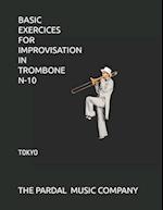 BASIC EXERCICES FOR IMPROVISATION IN TROMBONE N-10 : TOKYO 
