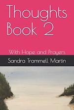 Thoughts Book 2: With Hope and Prayers 