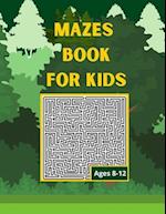 Mazes book for kids ages 8-12