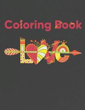 Love Coloring Book: Romantic Valentine's Day Designs to Color (Love Coloring Books)