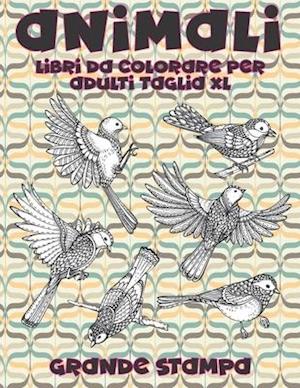 Libri da colorare per adulti taglia XL - Grande stampa - Animali