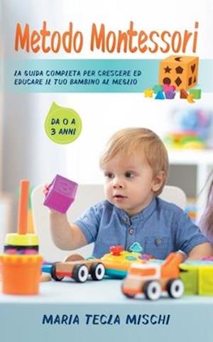 Få Metodo Montessori af Maria Tecla Mischi som Paperback bog på italiensk