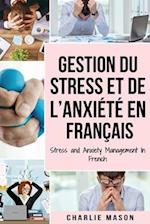 Gestion du stress et de l'anxiété En français/ Stress and Anxiety Management In French