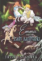 Emma and the Lady Aardvarks: Book 6 ~ A Tale of Extinction 