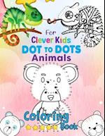 Dot to Dot Animals Coloring Book For Clever Kids